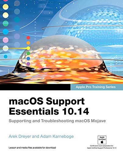 Book macOS Support Essentials 10.14 - Apple Pro Training Series: Supporting and Troubleshooting macOS Mojave free