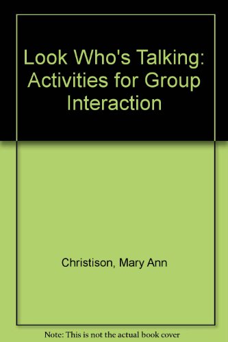 Book Look Who's Talking: Activities For Group Interaction free