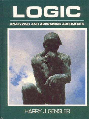 Book Logic: Analyzing and Appraising Arguments free
