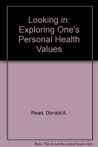 Book Looking In: Exploring One's Personal Health Values free