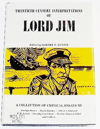 Book Twentieth century interpretations of Lord Jim;: A collection of critical essays free