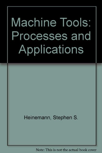 Book Machine Tools: Processes and Applications free