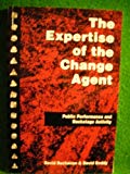 Book The expertise of the change agent: Public performance and backstage activity free