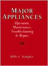 Book Major Appliances: Operation, Maintenance, Troubleshooting And Repair free