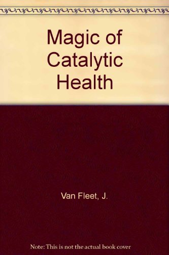 Book Magic Of Catalytic Health free