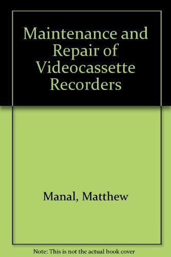 Book Maintenance and Repair of Video Cassette Recorders free