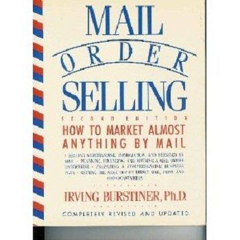 Book Mail Order Selling: How to Market Almost Anything by Mail free