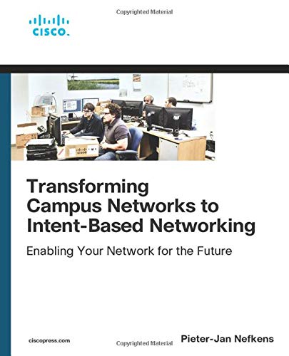 Book Transforming Campus Networks to Intent-Based Networking (Networking Technology) free