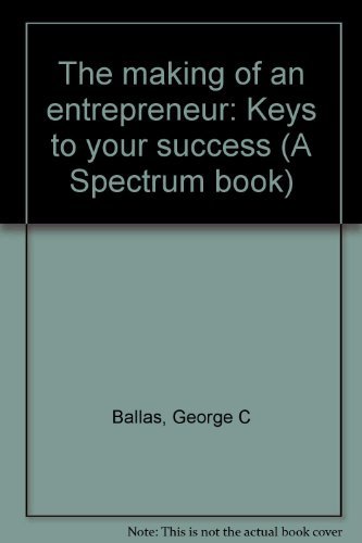 Book The Making Of An Entrepreneur: Keys To Your Success (a Spectrum Book) free