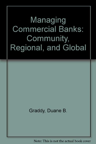 Book Managing Commercial Banks: Community, Regional, and Global free