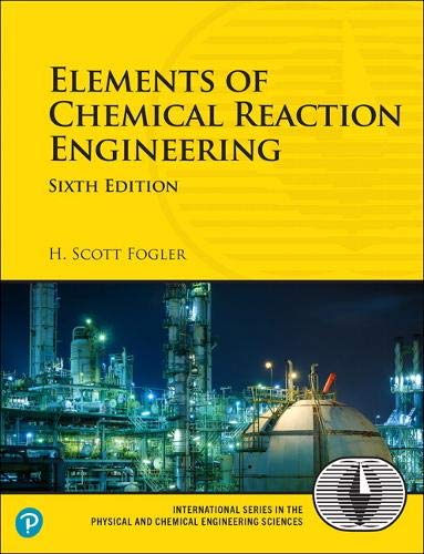 Book Elements of Chemical Reaction Engineering (International Series in the Physical and Chemical Engineering Sciences) free