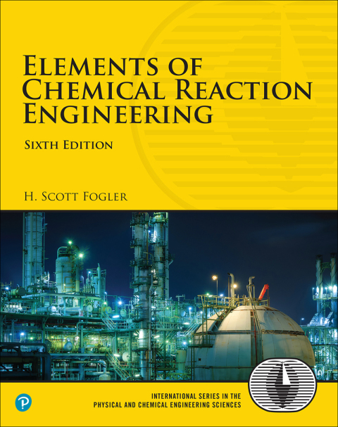 Book Elements of Chemical Reaction Engineering (International Series in the Physical and Chemical Engineering Sciences) free