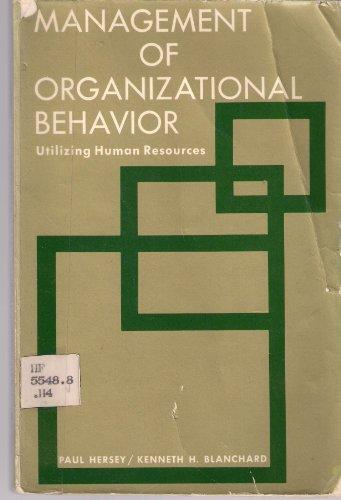 Book Management of Organizational Behavior: Utilizing Human Resources free