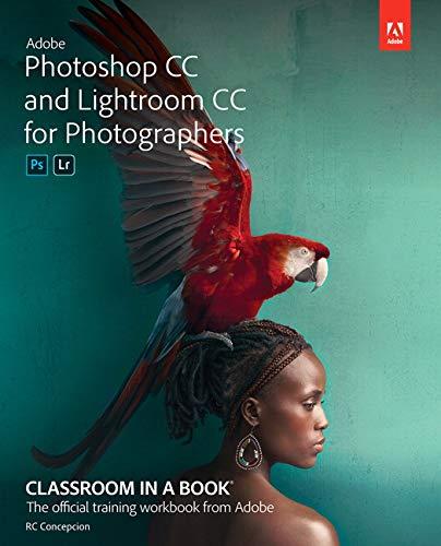 Book Adobe Photoshop and Lightroom Classic CC Classroom in a Book (2019 release) free