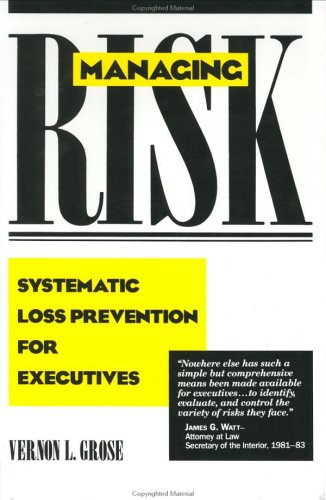 Book Managing Risk: Systematic Loss Prevention for Executives free