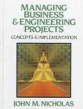 Book Managing Business and Engineering Projects: Concepts and Implementation free
