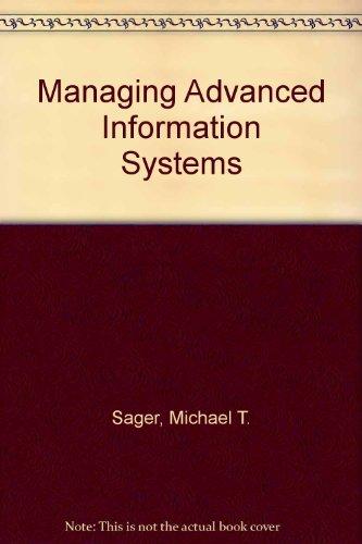 Book Managing Advanced Information Systems: An Introduction to Frameworks and Experience free
