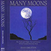 Book Many Moons: The Myth & Magic, Fact & Fantasy of Our Nearest Heavenly Body free