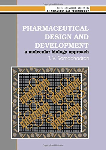 Book Pharmaceutical Design And Development: A Molecular Biology Approach (Ellis Horwood Books in the Biological Sciences) free