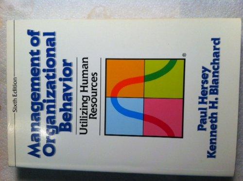 Book Management of Organizational Behavior: Utilizing Human Resources free