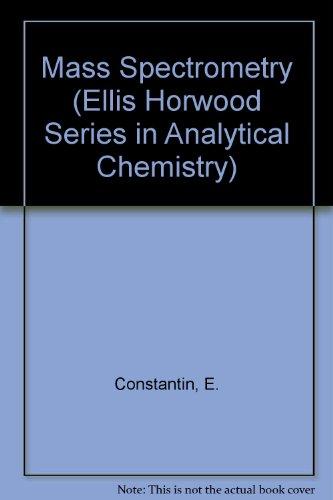 Book Mass Spectrometry (ellis Horwood Series In Analytical Chemistry) free