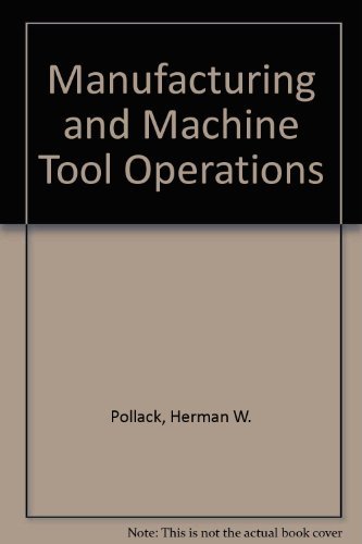 Book Manufacturing And Machine Tool Operations free