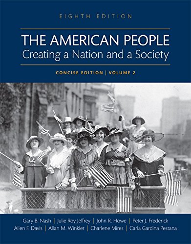 Book American People, The: Creating a Nation and a Society, Concise Edition, Volume 2   free
