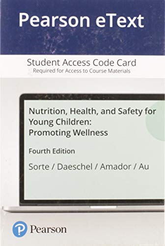 Book Pearson eText for Nutrition, Health, and Safety for Young Children: Promoting Wellness -- Access Card free