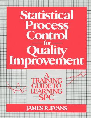 Book Statistical Process Control For Quality Improvement: A Training Guide To Learning SPC free