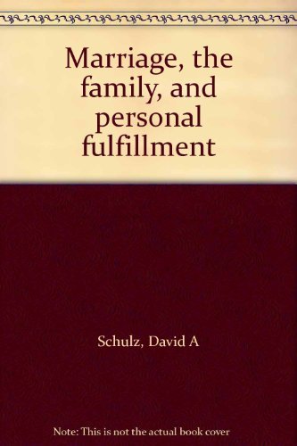 Book Marriage, the family, and personal fulfillment free