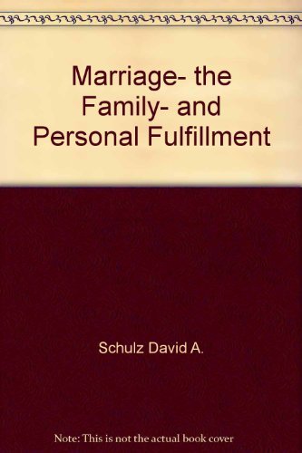 Book Marriage, The Family, And Personal Fulfillment free