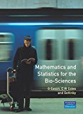 Book Mathematics and Statistics for the Bio-Sciences (Mathematics and Its Applications) free