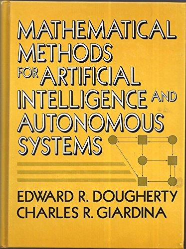 Book Mathematical Methods for Artificial Intelligence and Autonomous Systems free