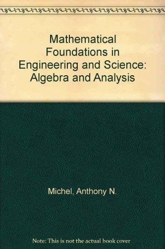 Book Mathematical foundations in engineering and science: Algebra and analysis free
