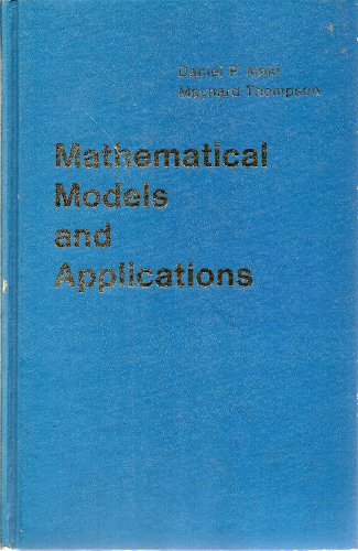 Book Mathematical Models and Applications, With Emphasis on the Social, Life, and Management Sciences free