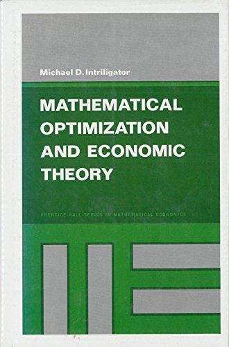 Book Mathematical Optimization and Economic Theory (Prentice-Hall series in mathematical economics) free
