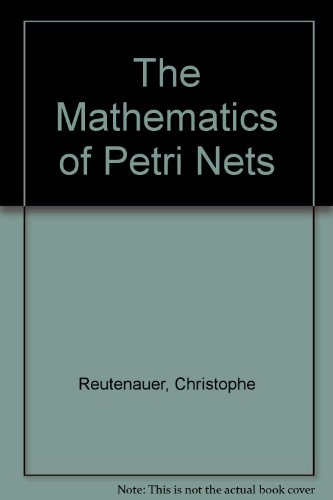 Book The Mathematics of Petri Nets (English and French Edition) free