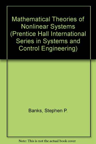 Book Mathematical Theories of Nonlinear Systems (Prentice Hall International Series in Systems and Control Engineering) free