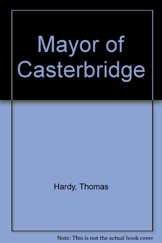 Book The Mayor of Casterbridge free
