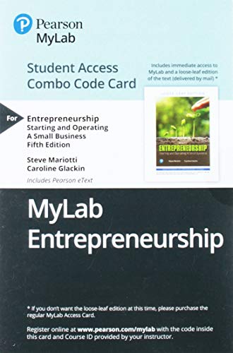 Book MyLab Entrepreneurship with Pearson eText -- Combo Access Card -- for Entrepreneurship: Starting and Operating A Small Business free