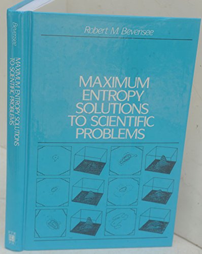 Book Maximum Entropy Solutions To Scientific Problems free