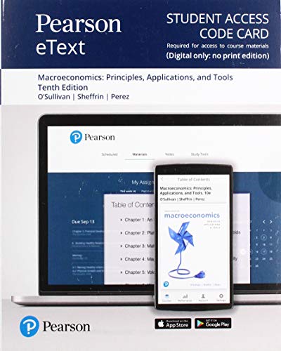 Book Pearson eText for Macroeconomics: Principles, Applications and Tools -- Access Card free