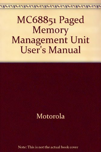 Book Mc68851 Paged Memory Management Unit User's Manual free