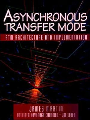 Book Asynchronous Transfer Mode: Atm Archtecture and Implementation free