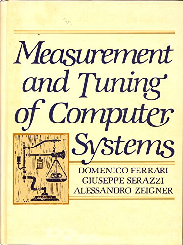 Book Measurement and Tuning of Computer Systems free