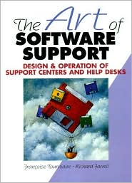 Book The Art of Software Support: Design and Operation of Support Centers and Help Desks free