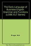 Book Early Language of Business English: Reference and Practice (Prentice-Hall International English Language Teaching) free