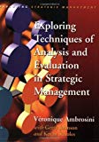 Book Exploring Techniques of Analysis and Evaluation in Strategic Management (Exploring Strategic Management) free