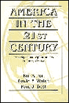 Book America in the Twenty-First Century: Challenges and Opportunities in Foreign Policy free