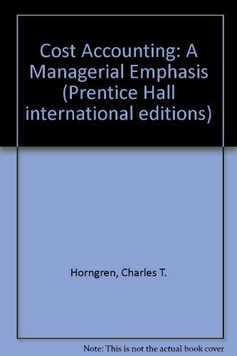 Book Cost Accounting: A Managerial Emphasis (Prentice Hall international editions) free
